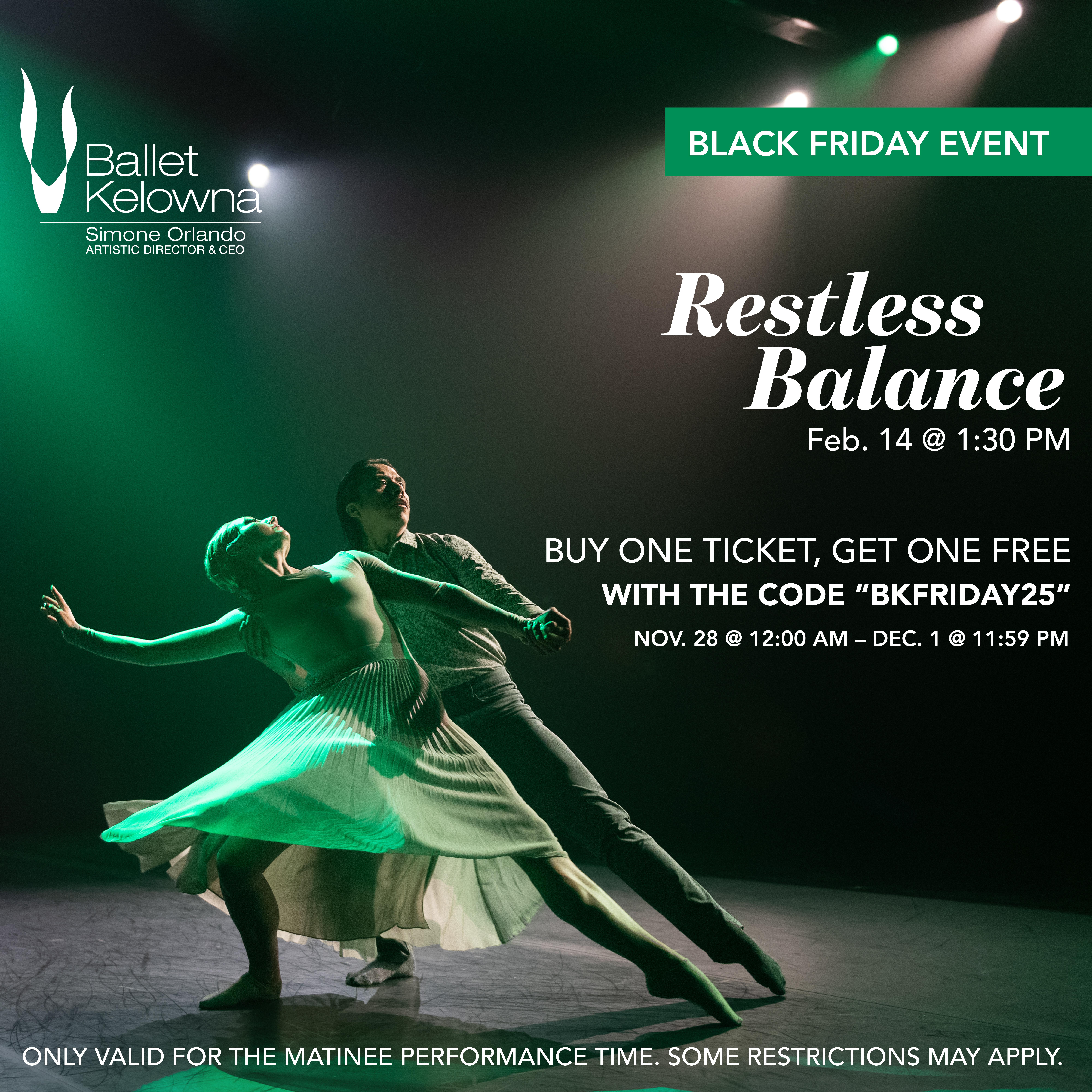 Ballet Kelowna Black Friday Event - Restless Balance - Feb. 14 @ 1:30 pm - Buy One Ticket, Get One Free