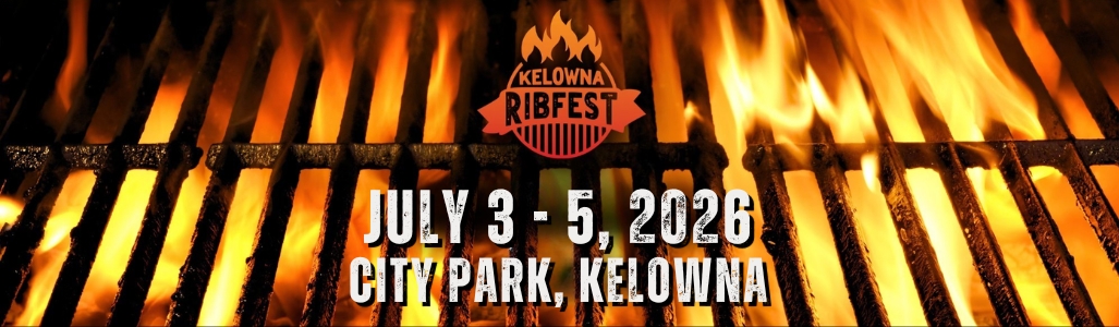Kelowna Ribfest | July 3-5, 2026 | City Park, Kelowna