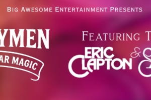 Big Awesome Entertainment Presents: The Journeymen - A Night of Guitar Magic Featuring the Best of Eric Clapton & Santana