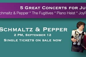 Promotional banner for the Kelowna Community Concert Association 2025/26 concert series. Featured event: Schmaltz & Pepper on September 12 at 2:00 PM. The image includes the Kelowna Community Concert Association logo, text promoting a five-concert package for $120 featuring Schmaltz & Pepper, The Fugitives, Piano Heist, JoyRide, and Michael Kaeshammer, and a photo of Schmaltz & Pepper performing with accordion, violin, and upright bass. Single tickets for this show are now on sale.
