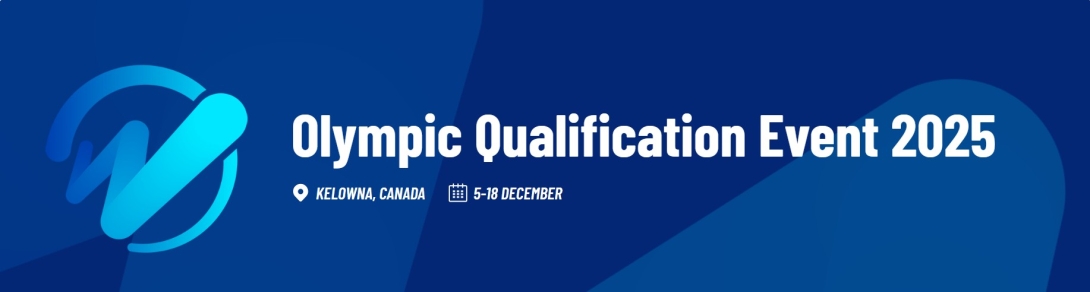 Olympic Qualification Event 2025  |  Kelowna, Canada  |  5-18 December