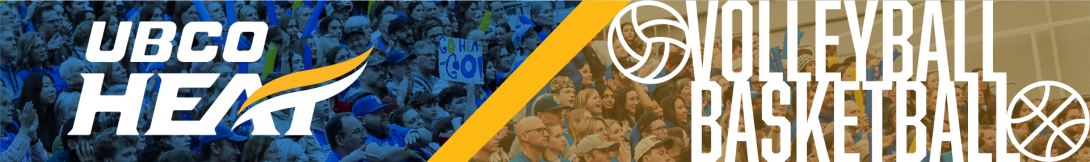 UBC Okanagan Heat Volleyball and Basketball promotional banner featuring the UBC Okanagan Heat logo alongside a crowd of fans at a university sporting event. The graphic highlights UBCO Heat varsity athletics, including volleyball and basketball programs, with blue and gold team branding and spectators filling the background.